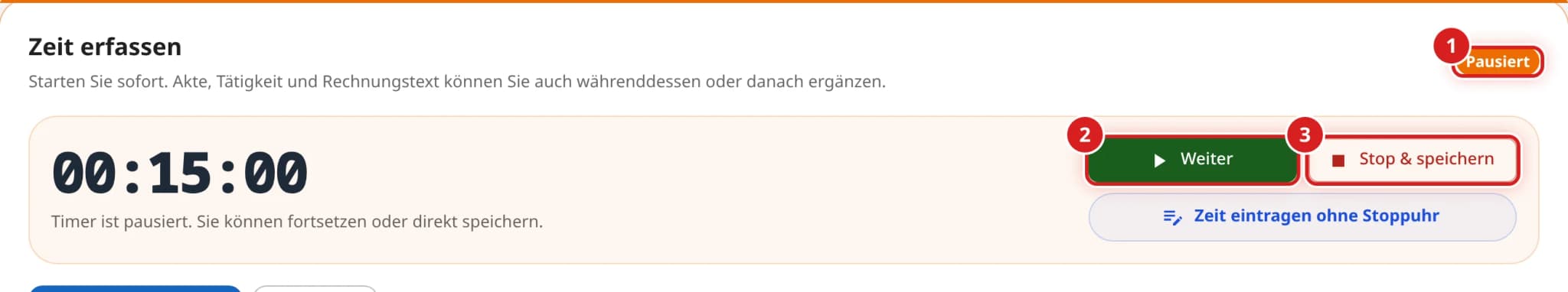 Angehaltene Stoppuhr mit dem Hinweis Pausiert und den Knöpfen Weiter und Stop & speichern