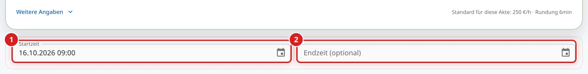 Felder Startzeit mit 16.10.2026 09:00 und Endzeit (optional) unter der Stoppuhr