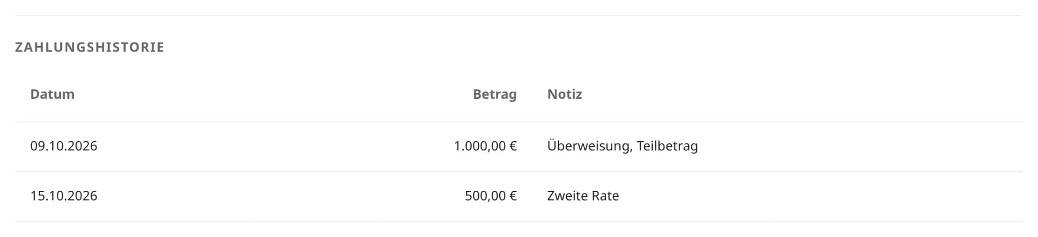 Zahlungshistorie mit zwei Zahlungen vom 09.10.2026 und 15.10.2026