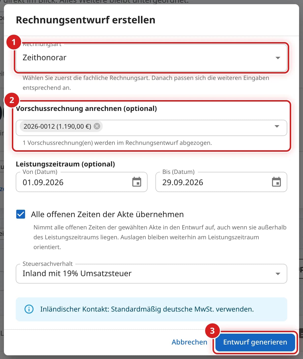 Fenster Rechnungsentwurf erstellen mit Rechnungsart Zeithonorar und dem Feld Vorschussrechnung anrechnen mit der Rechnung 2026-0012