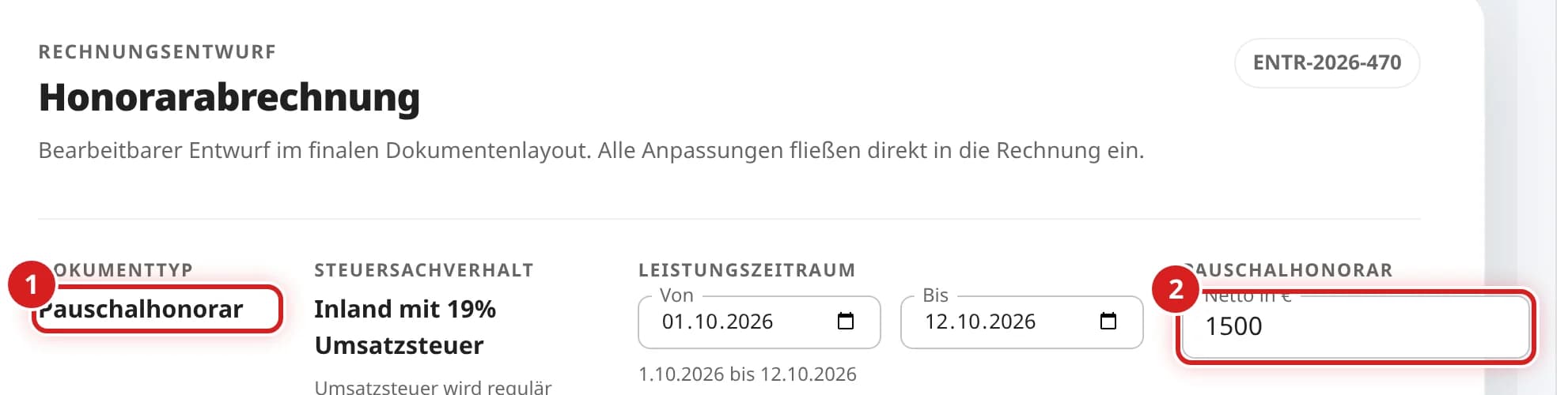 Kopf des Entwurfs mit Dokumenttyp Pauschalhonorar und dem Feld Netto in Euro mit 1500